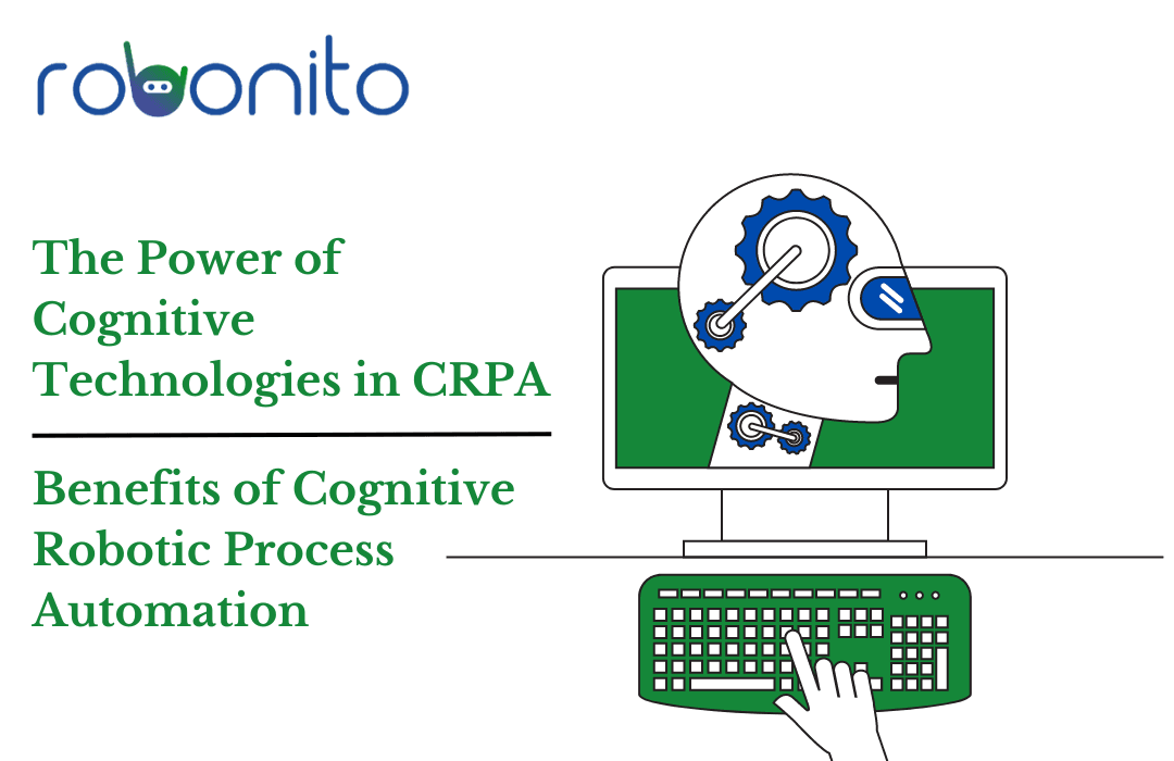 Cognitive Robotic Process Automation