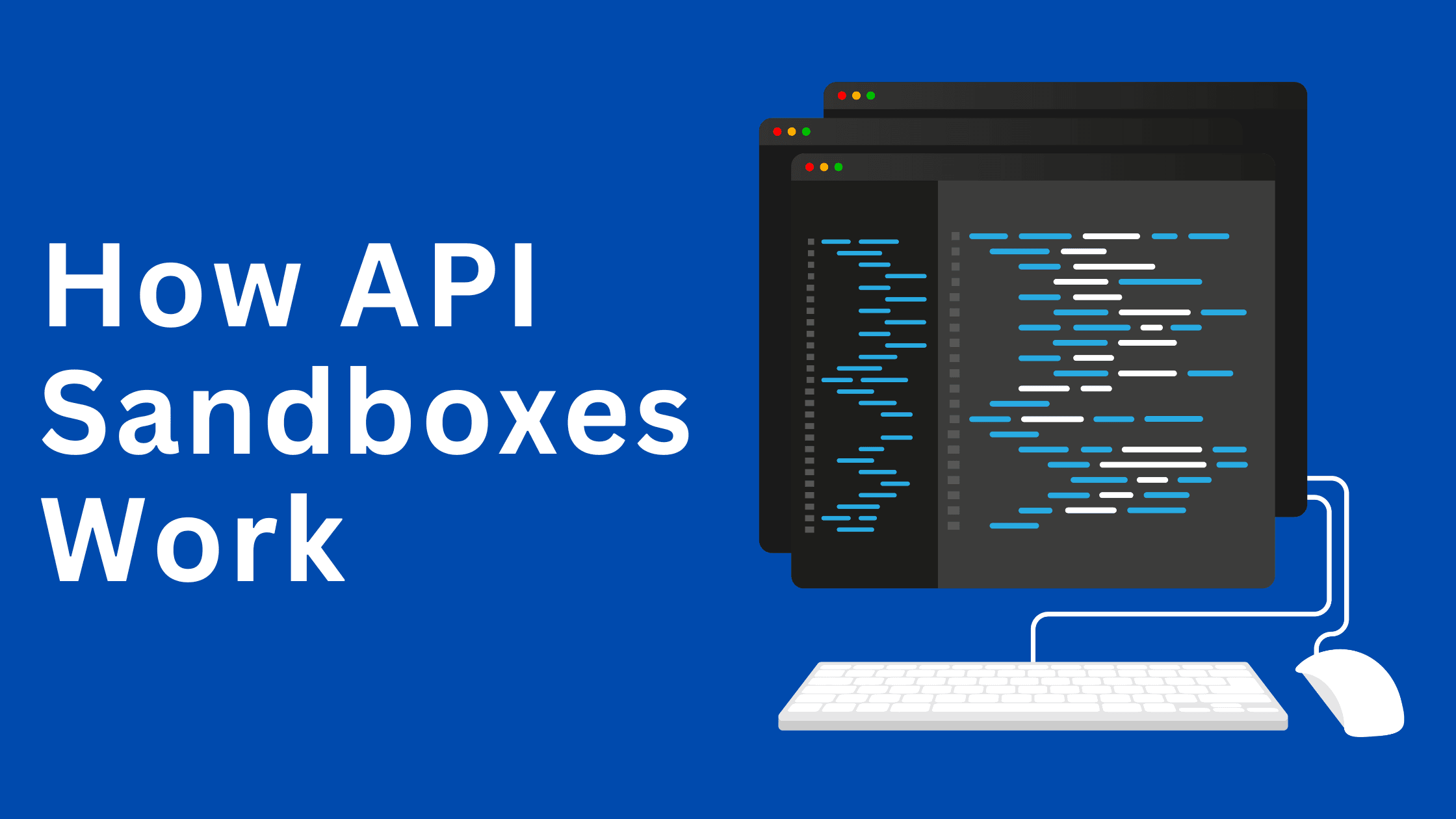 How API Sandboxes Work