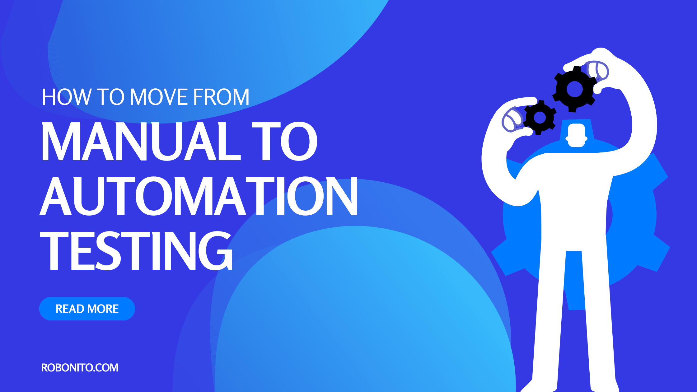 How to Move from Manual to Automation Testing