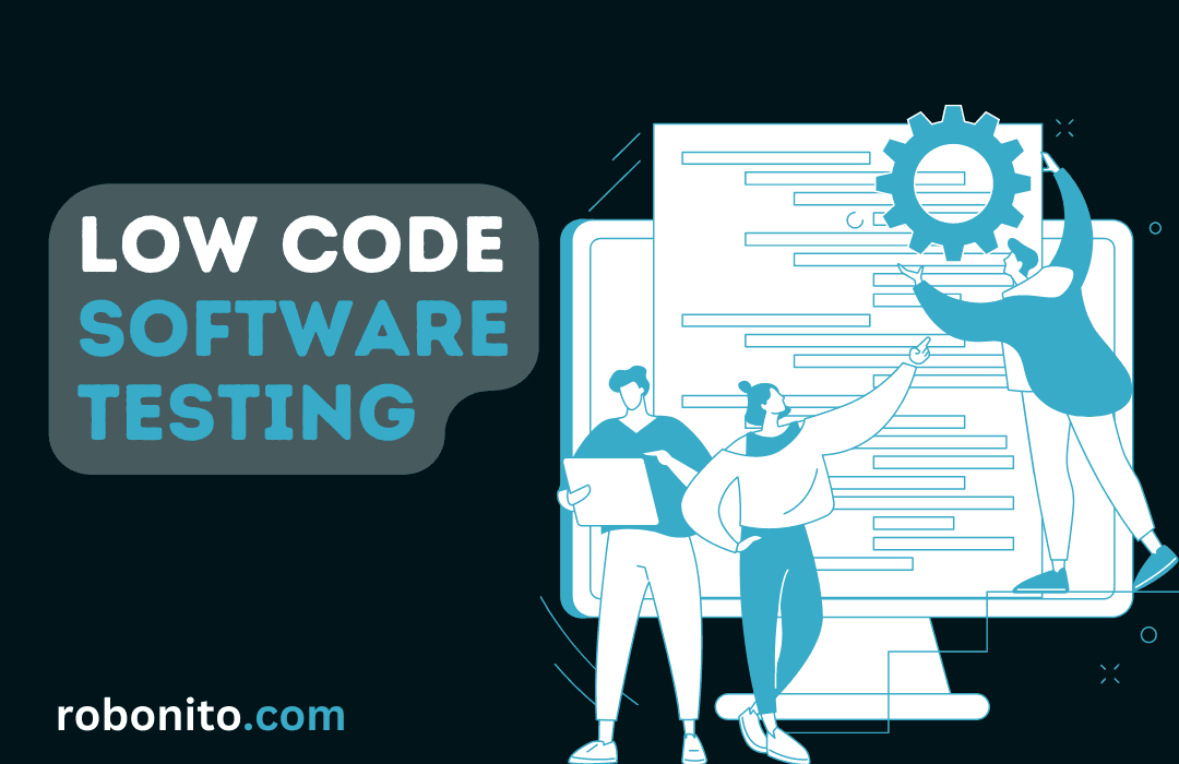 Low Code Software Testing