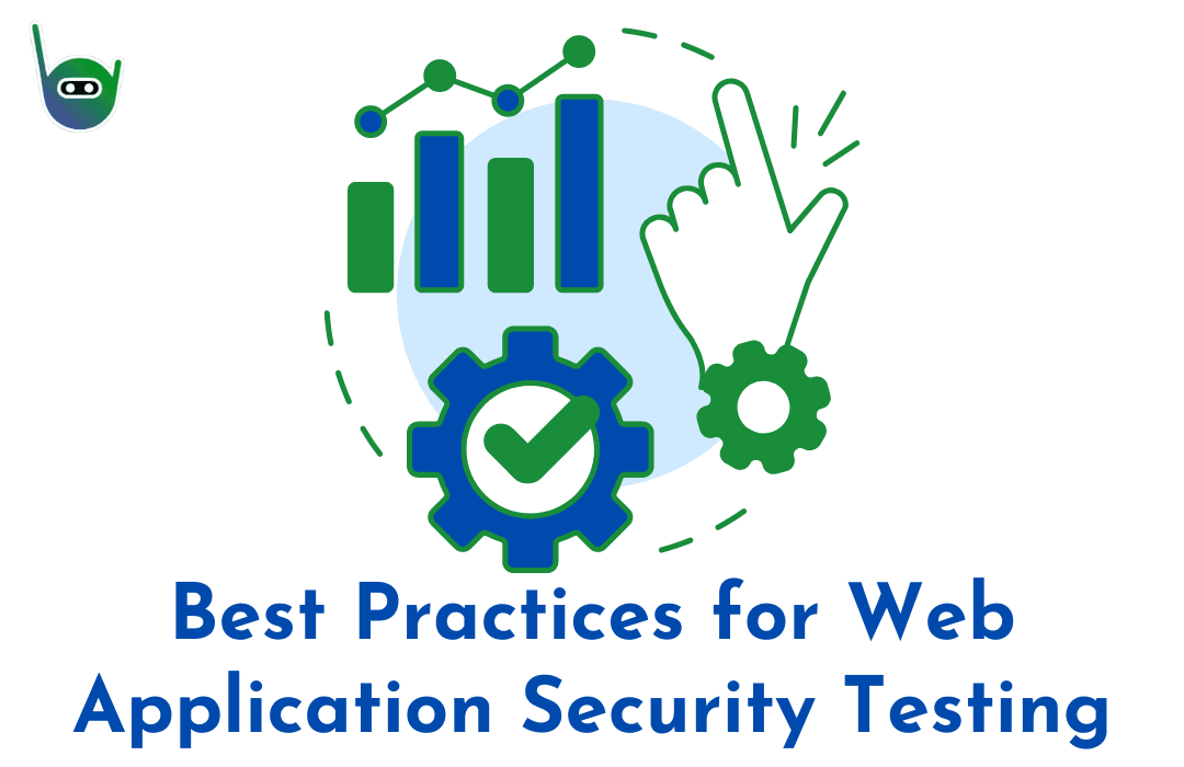 Best Practices for Web Application Security Testing