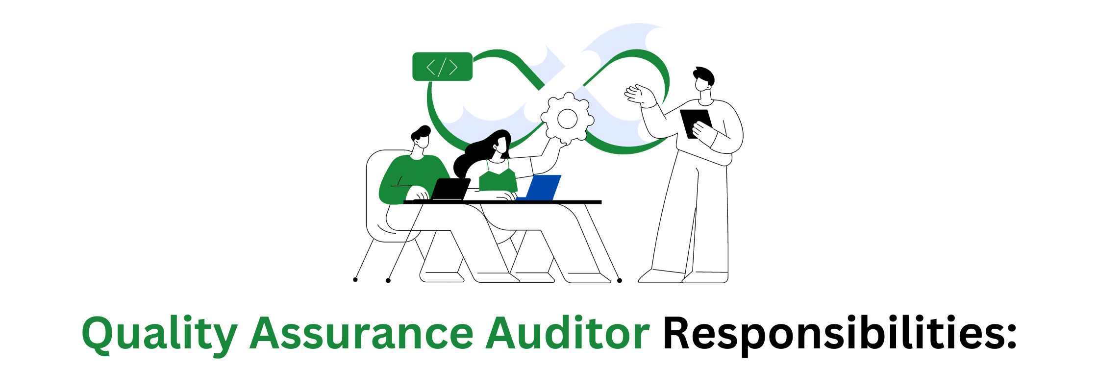Quality Assurance Auditor Responsibilities