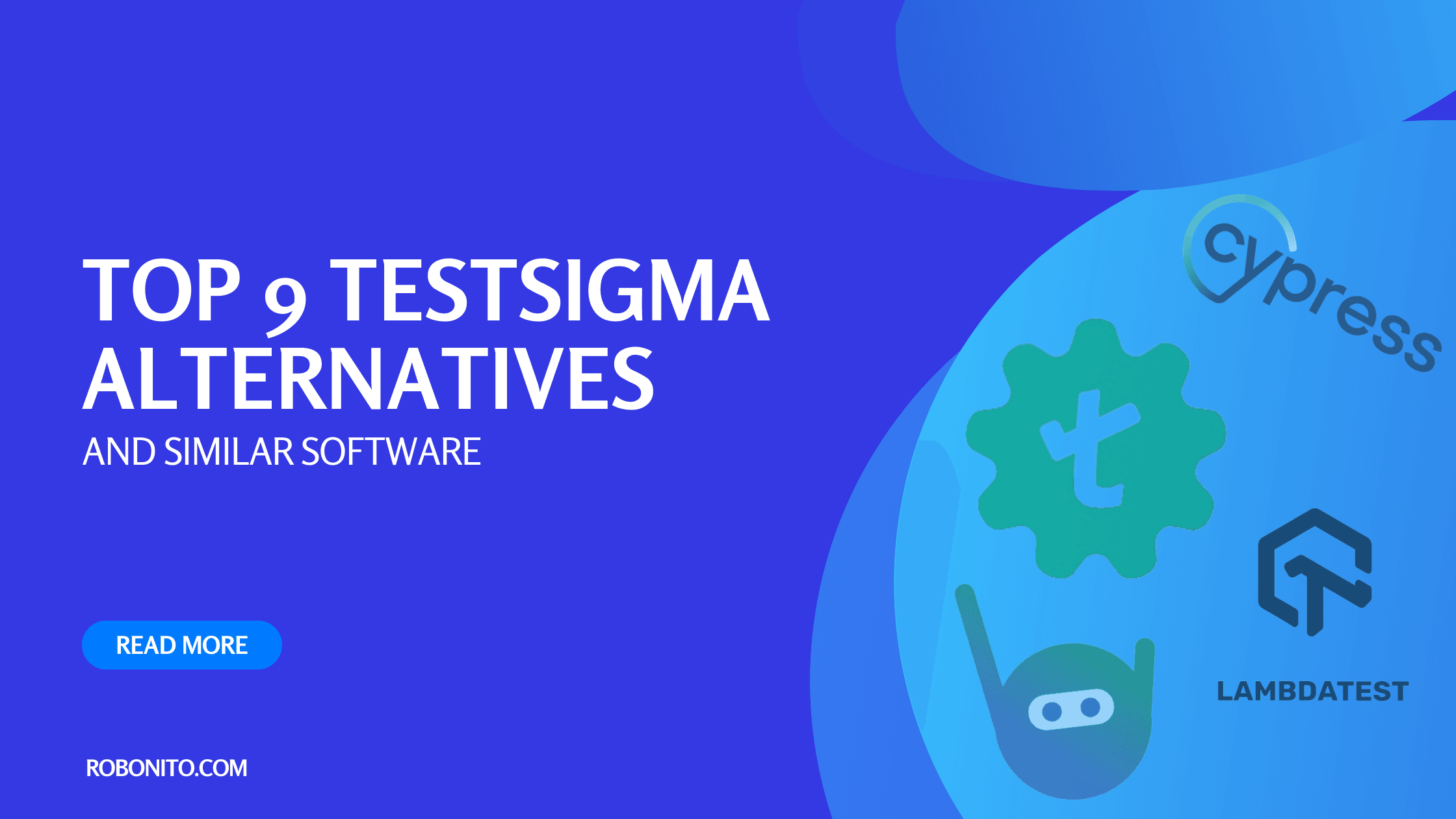 Top 9 Testsigma Alternatives