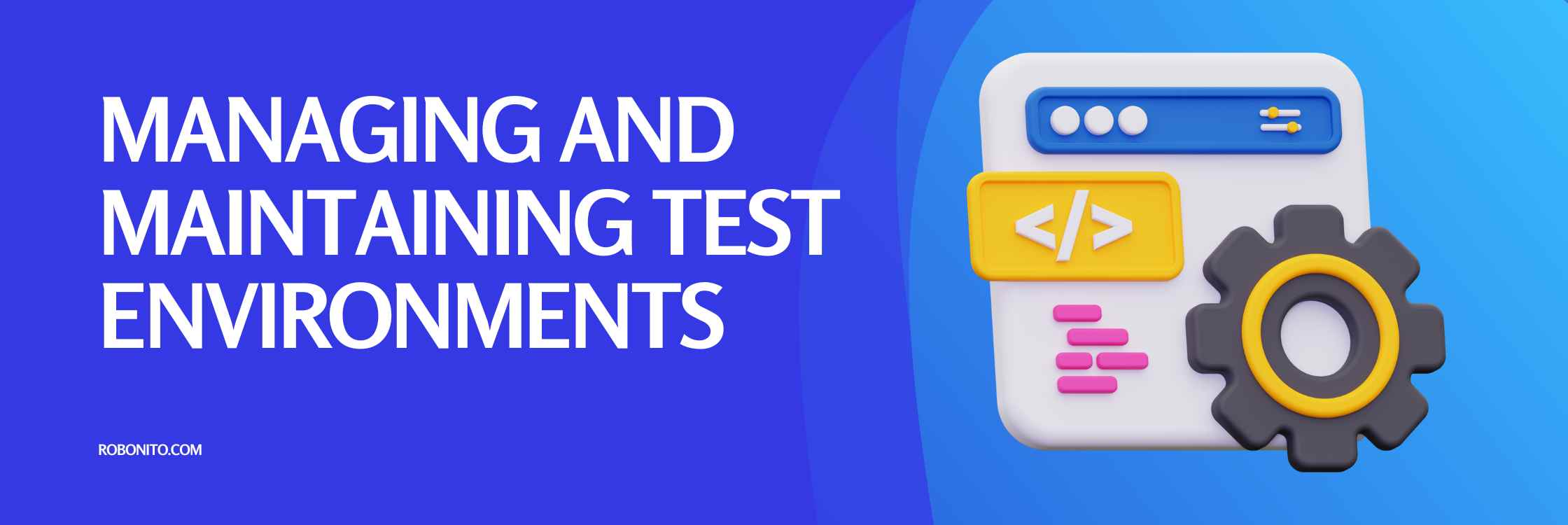 What Is Test Environment